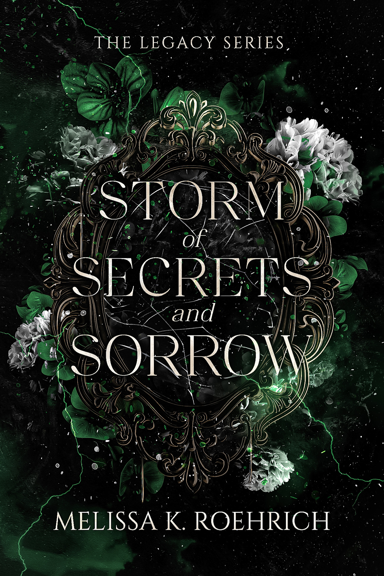 Storm of Secrets and Sorrow (The Legacy Series Book 2)
