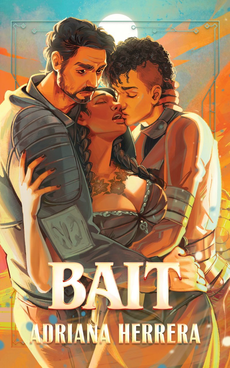 Bait by Adriana Herrera